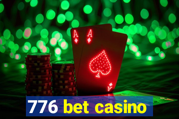 776 bet casino